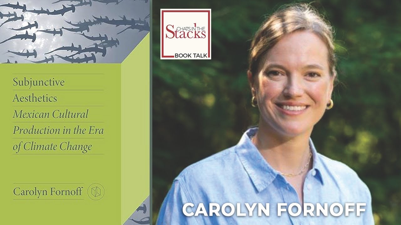 Subjunctive Aesthetics with Carolyn Fornoff 