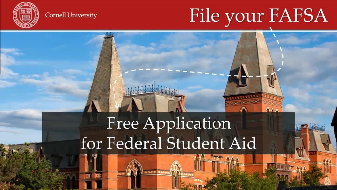 File Your FAFSA - Cornell Video