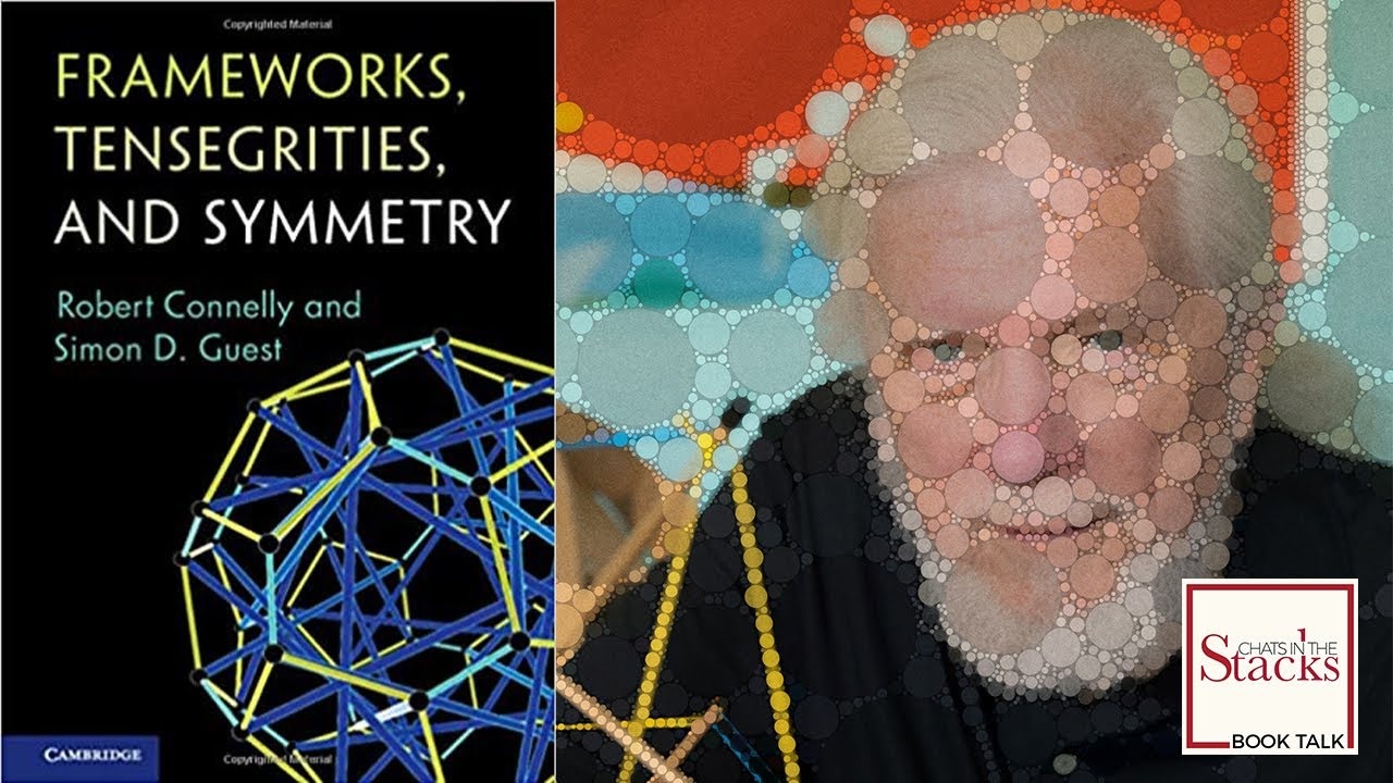 Geometry, Prejudice, Tensegrities with Robert Connelly
