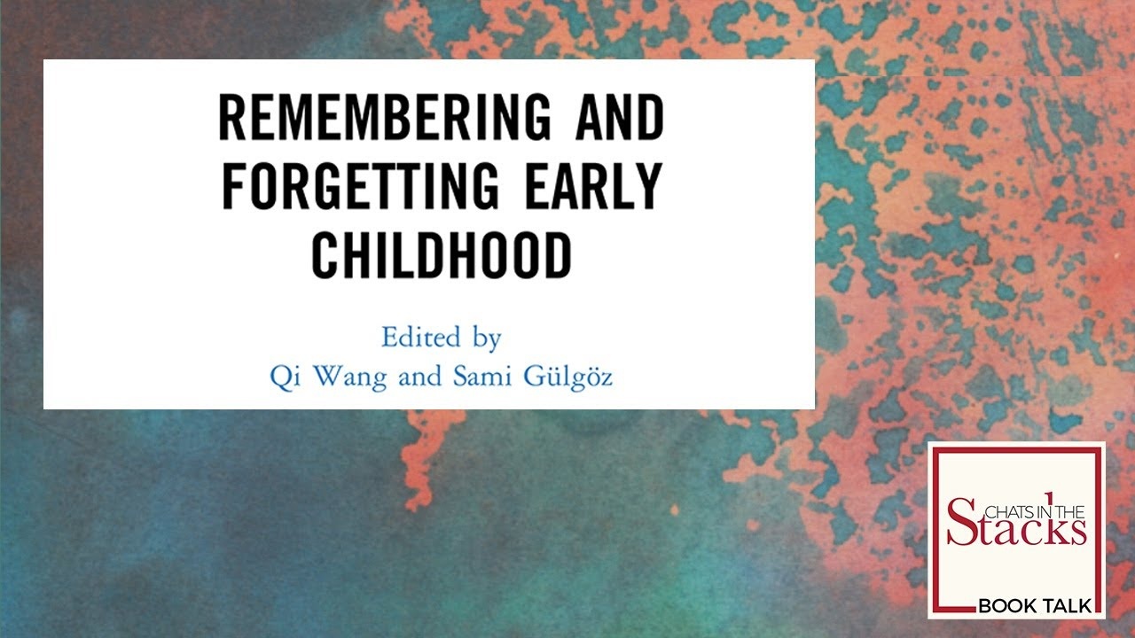Remembering and Forgetting Early childhood title card.
