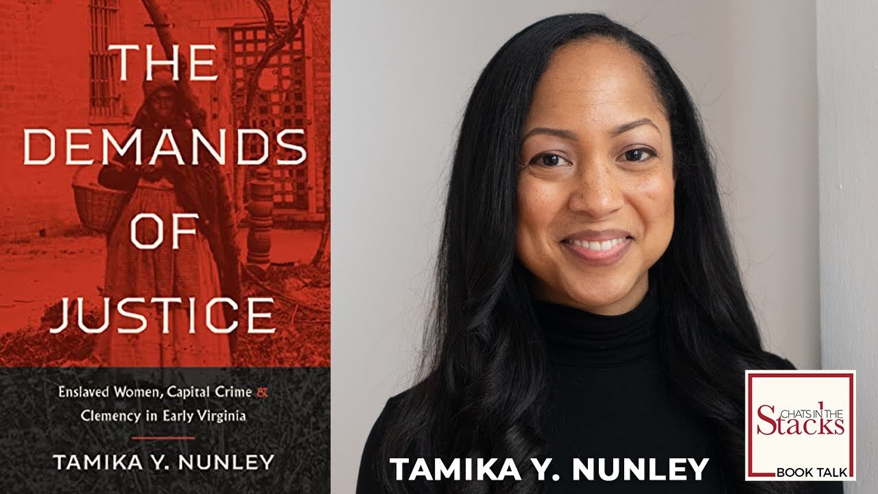 The Demands of Justice with Tamika Nunley.